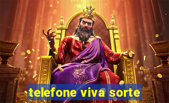 telefone viva sorte